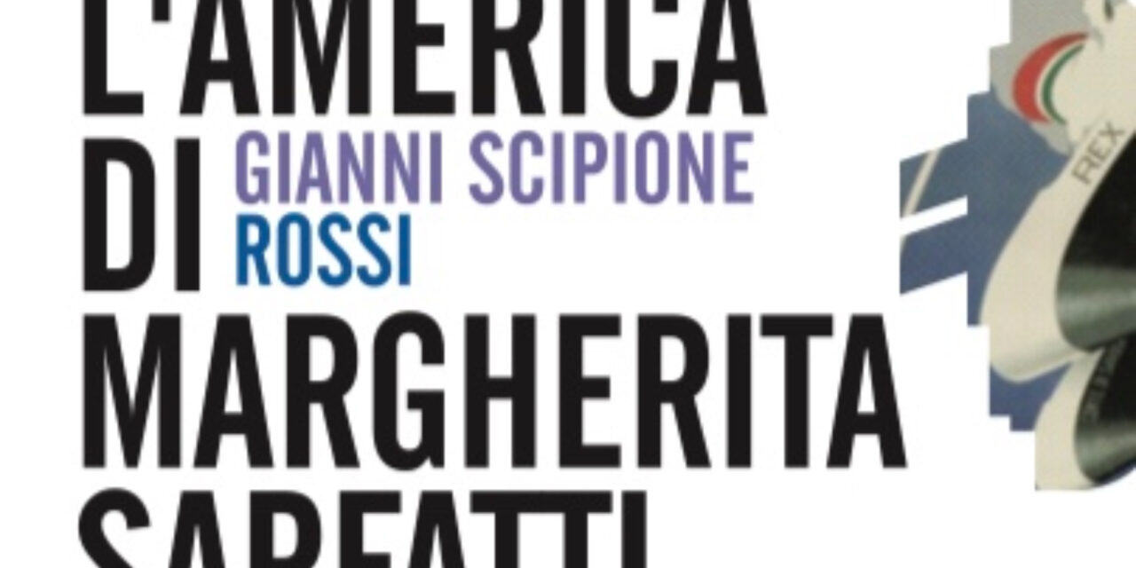 “L’America di Margherita Sarfatti” su “La nostra storia” del “Corriere della Sera”